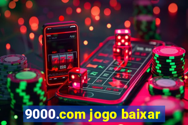 9000.com jogo baixar