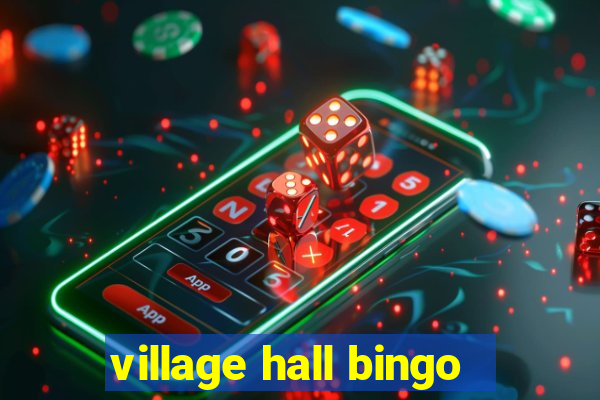 village hall bingo