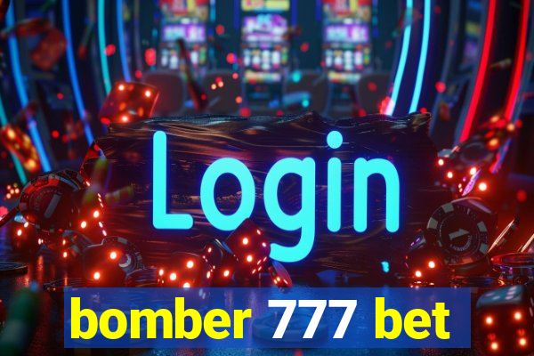 bomber 777 bet