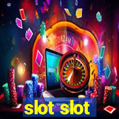 slot slot