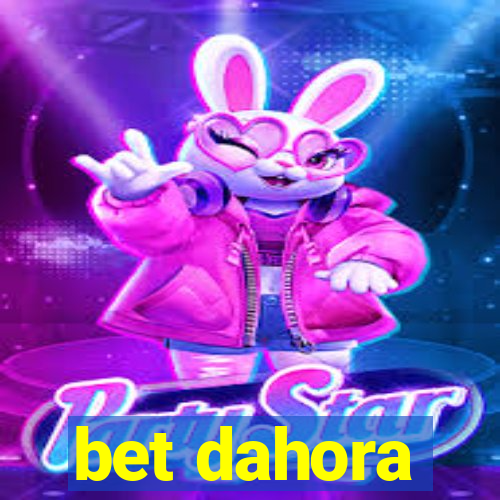 bet dahora