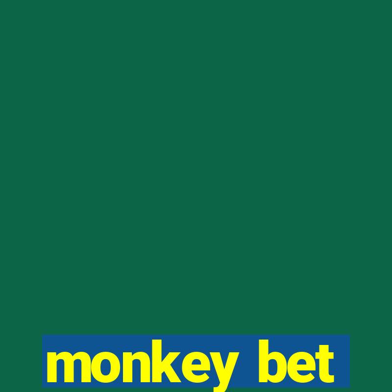 monkey bet