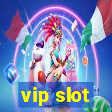 vip slot