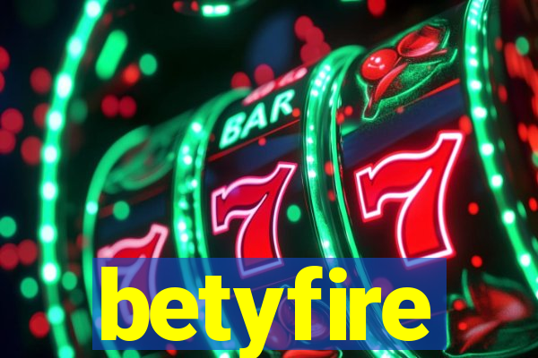 betyfire