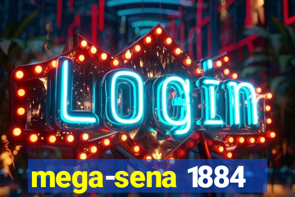 mega-sena 1884