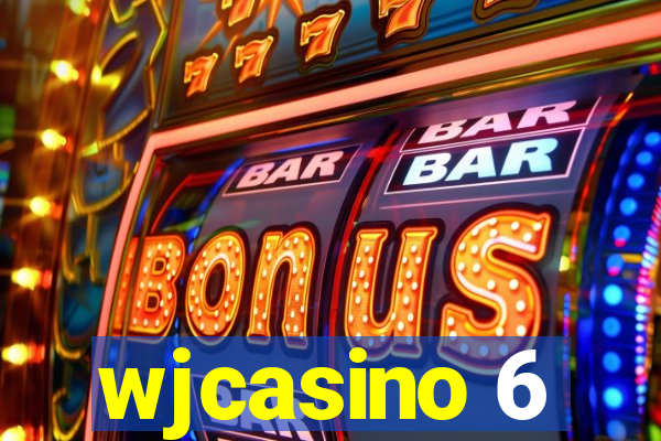 wjcasino 6