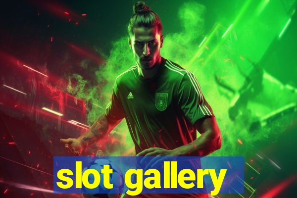 slot gallery