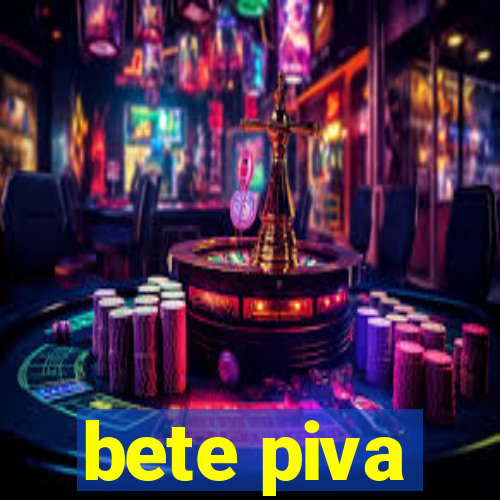 bete piva