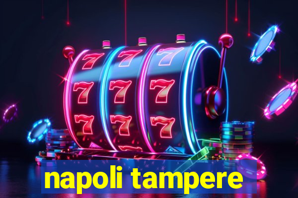 napoli tampere