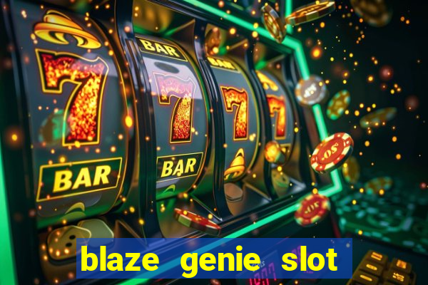 blaze genie slot paga mesmo