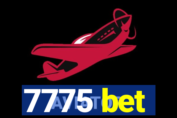 7775 bet