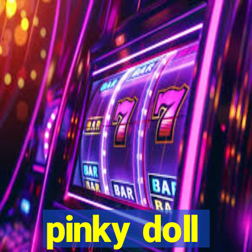 pinky doll