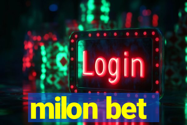 milon bet