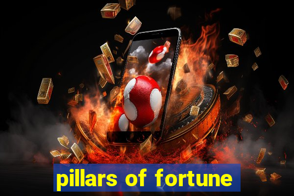 pillars of fortune