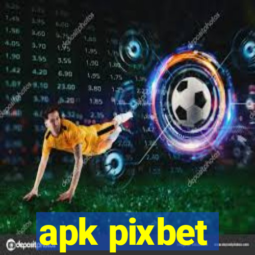 apk pixbet