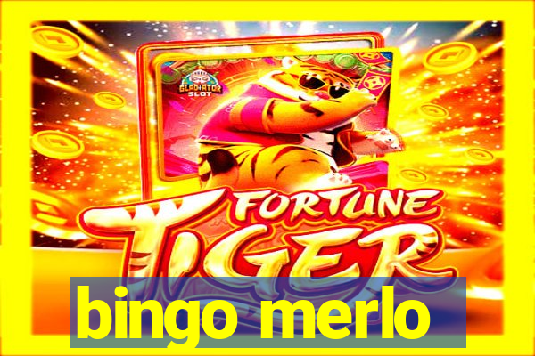 bingo merlo