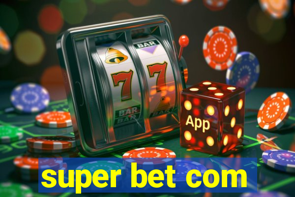 super bet com