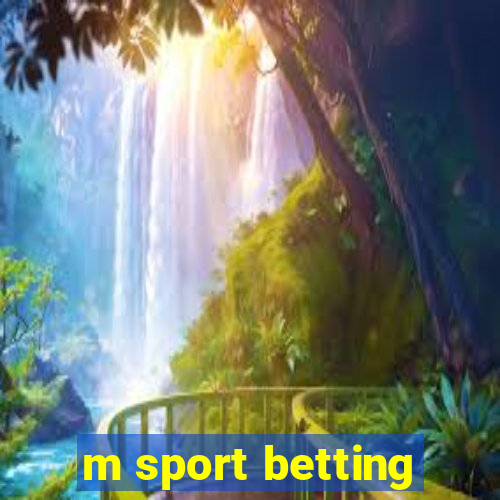 m sport betting