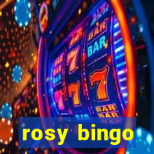 rosy bingo