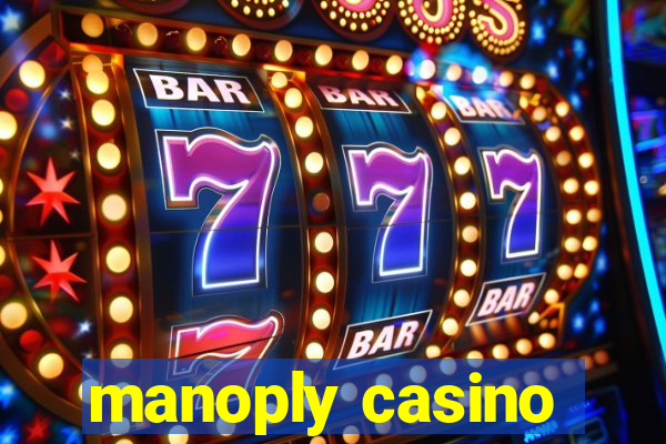 manoply casino