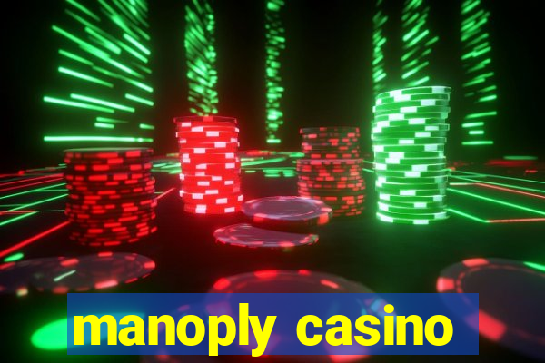 manoply casino