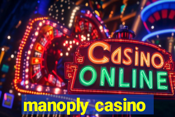 manoply casino