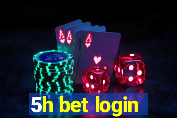 5h bet login