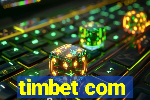 timbet com