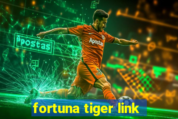 fortuna tiger link