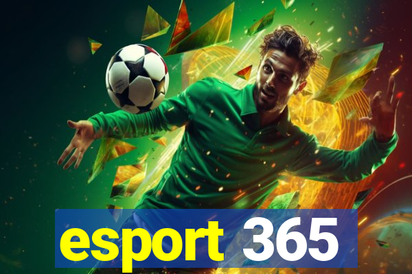 esport 365