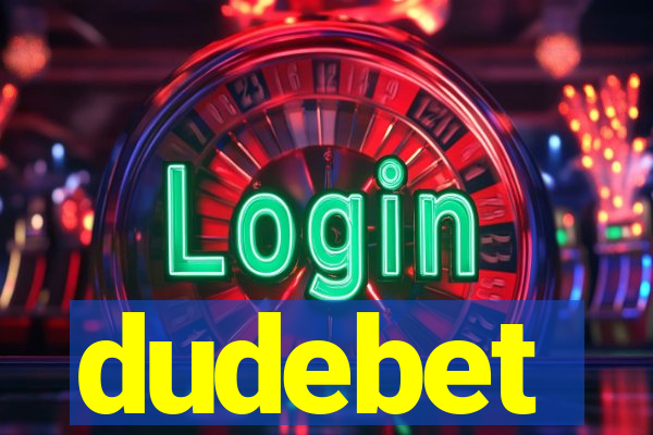 dudebet