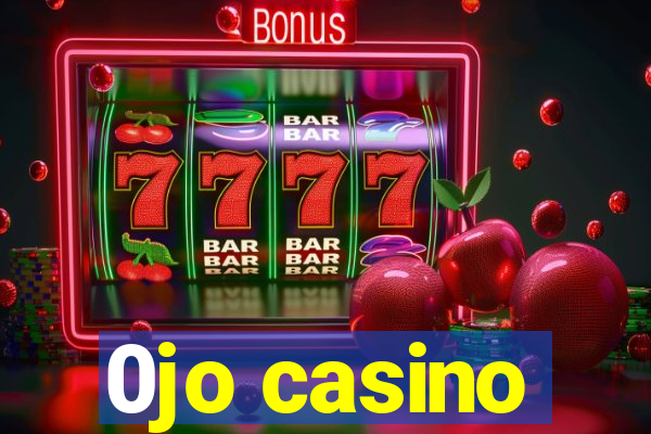 0jo casino