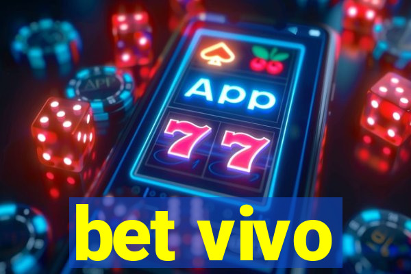 bet vivo