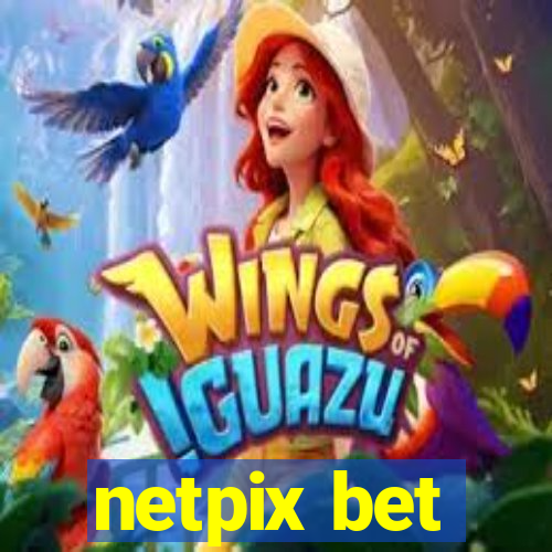 netpix bet