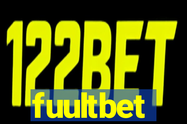 fuultbet