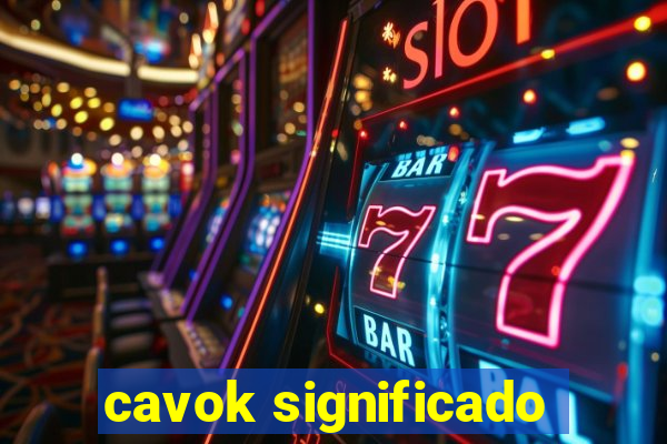 cavok significado