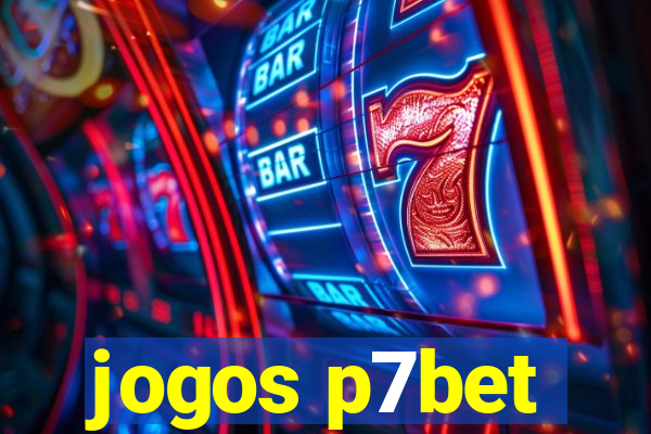 jogos p7bet