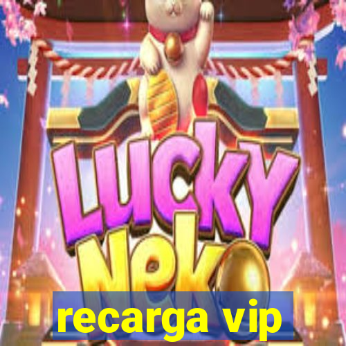 recarga vip