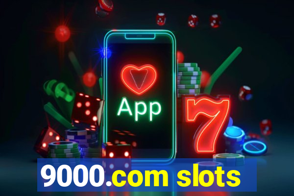 9000.com slots