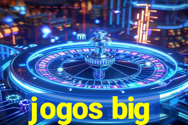 jogos big