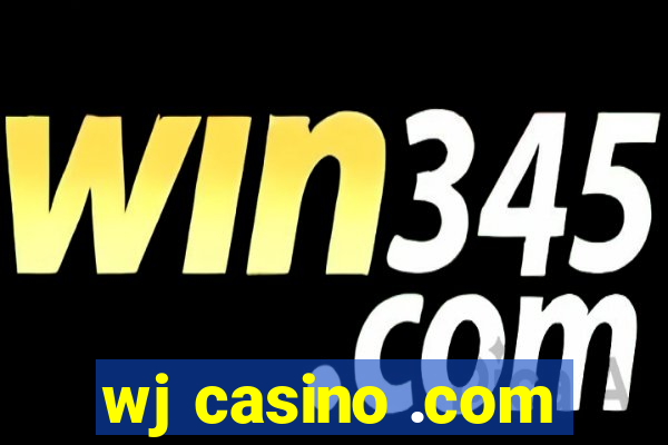 wj casino .com