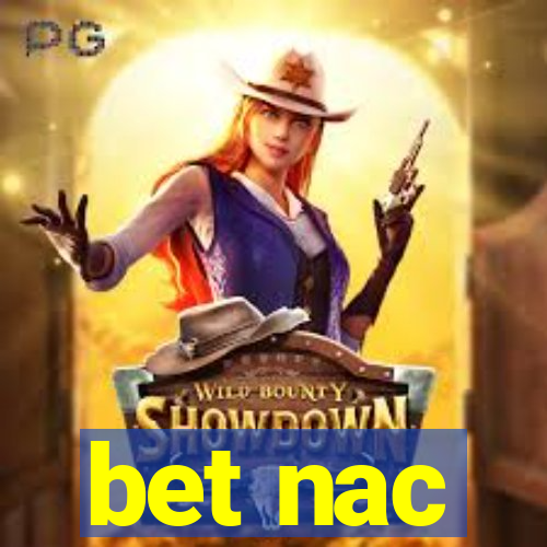 bet nac