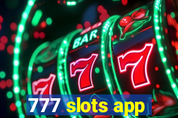 777 slots app