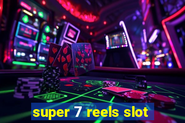 super 7 reels slot