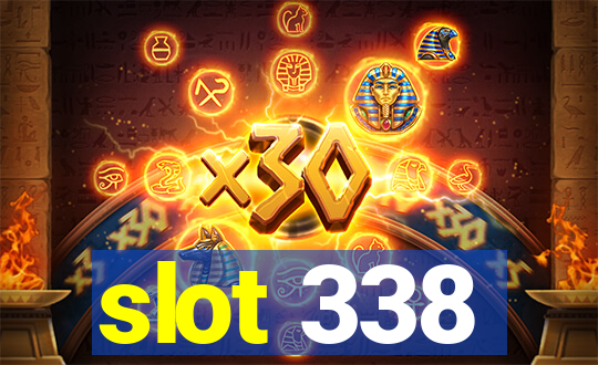 slot 338