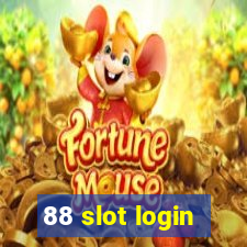 88 slot login