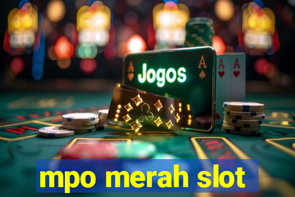 mpo merah slot