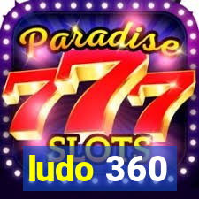 ludo 360