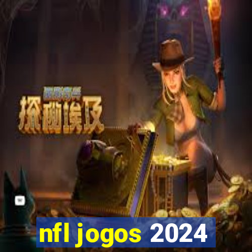 nfl jogos 2024