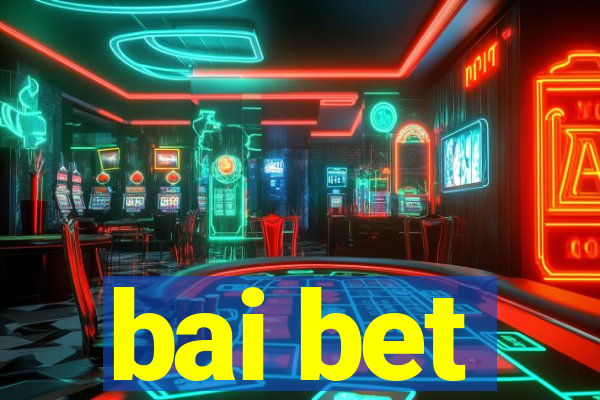 bai bet